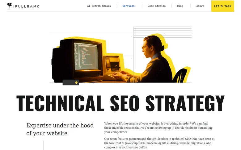 iPullRank Technical SEO Strategy page showing expertise positioning for JavaScript SEO, log file auditing, and complex site architecture