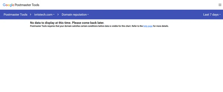 Google Postmaster Tools dashboard for ivristech.com showing Domain reputation panel with No data to display placeholder before sending volume threshold is crossed